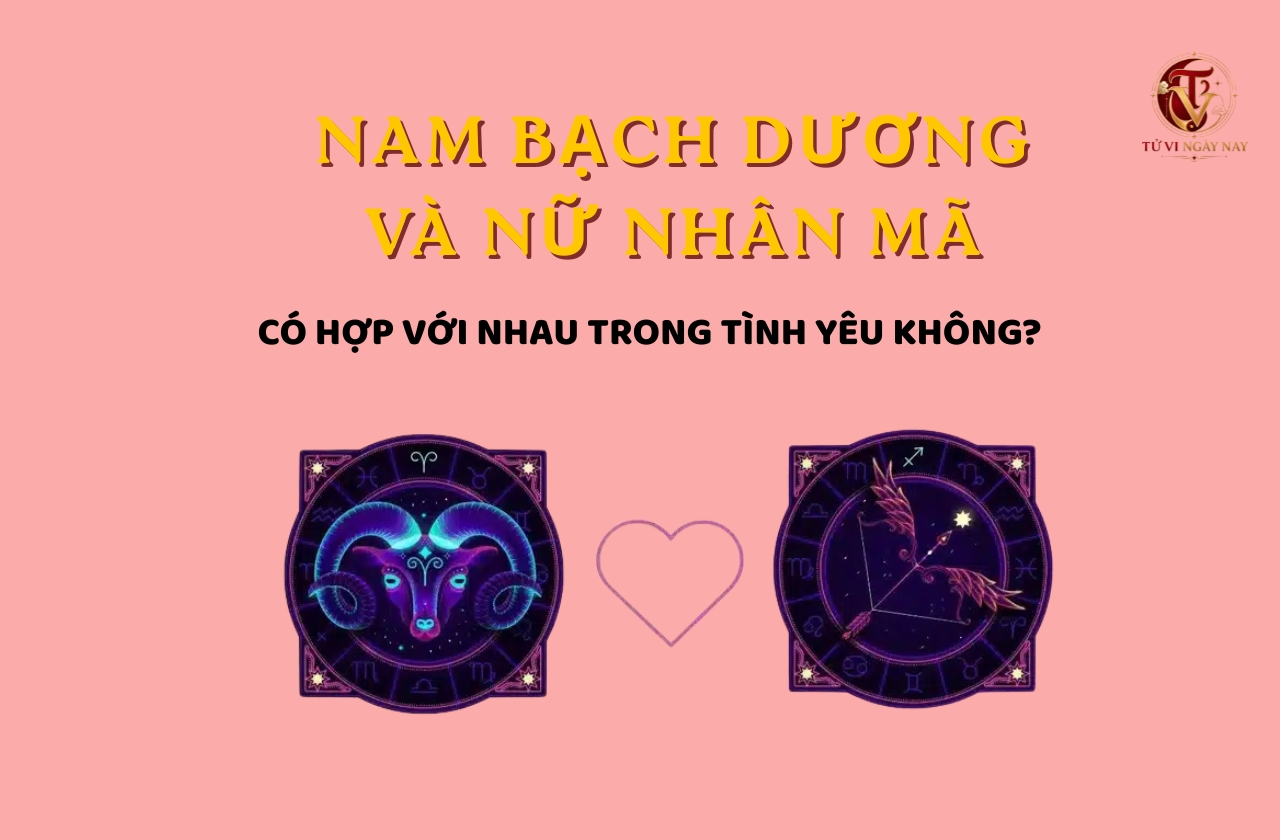 Nam Bạch Dương và nữ Nhân Mã có hợp với nhau trong tình yêu không?